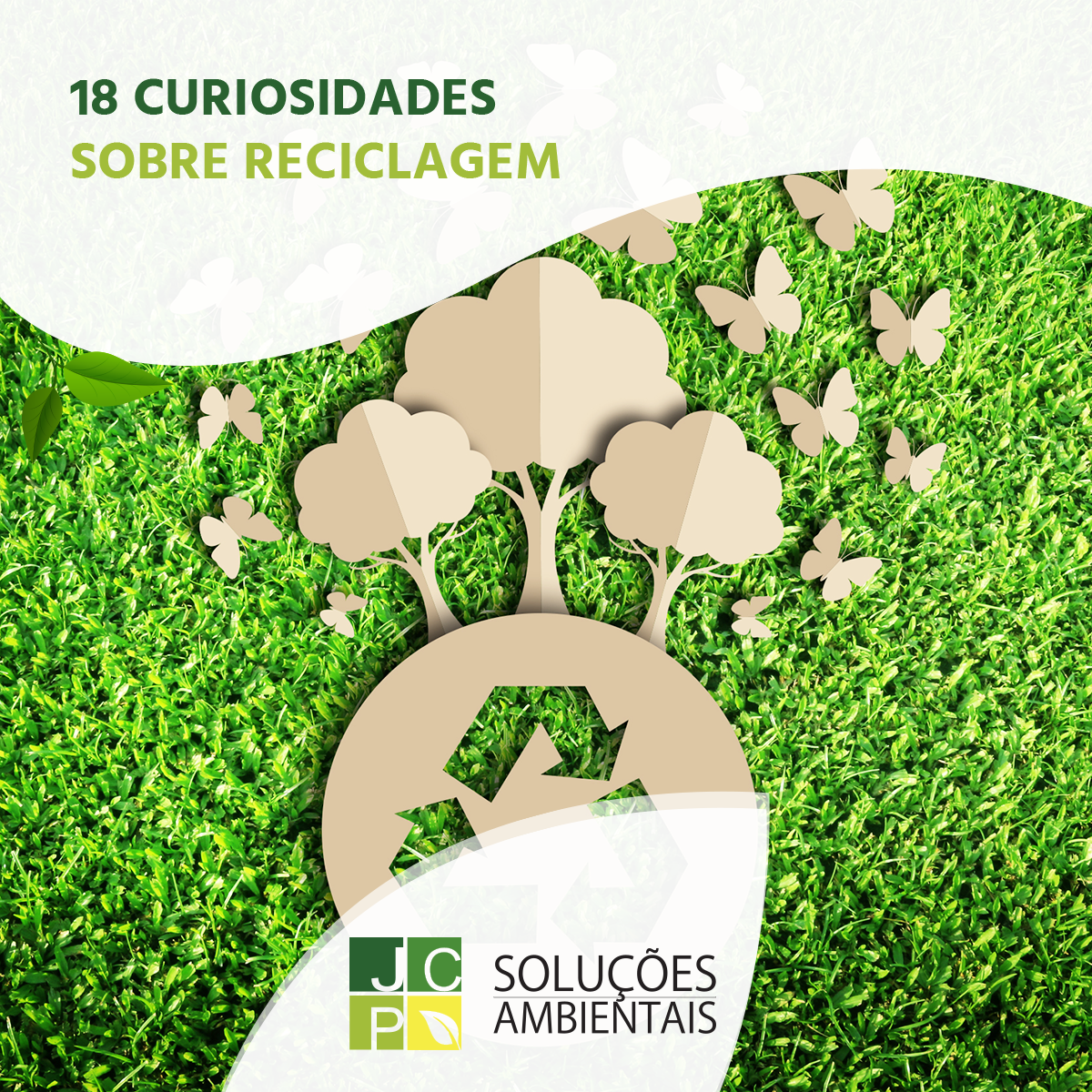 18 Curiosidades sobre Reciclagem | JCP Soluções Ambientais Campinas
