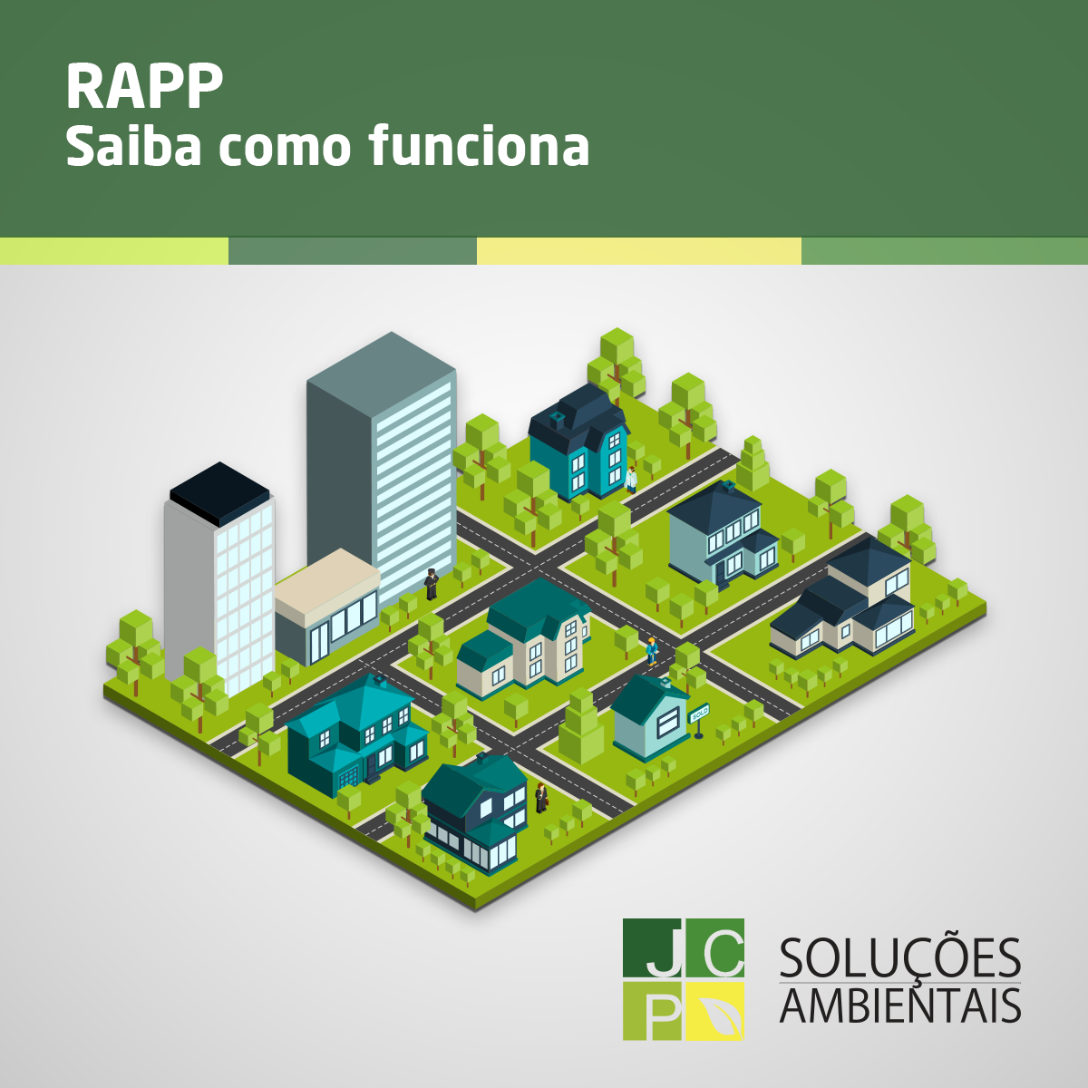 Como funciona o RAPP | JCP Soluções Ambientais Campinas